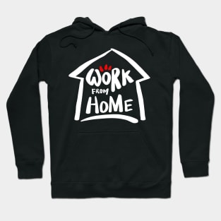 Work from home Hoodie